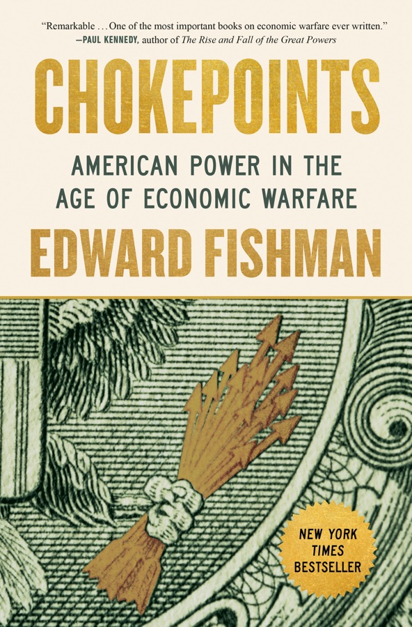 Chokepoints: American Power in the Age of Economic Warfare cover