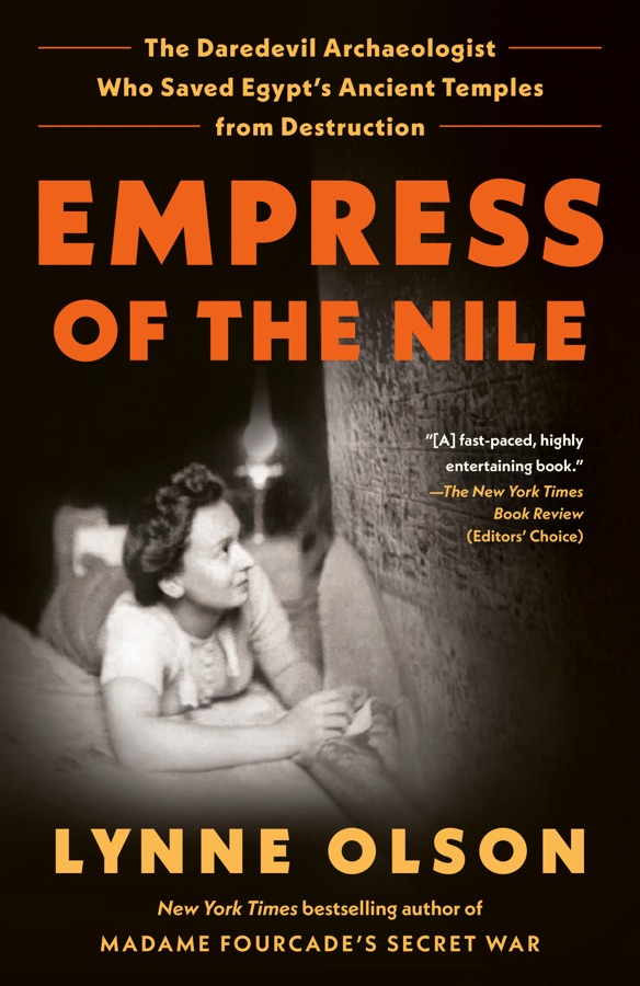 Empress of the Nile: The Daredevil Archaeologist Who Saved Egypt’s Ancient Temples cover