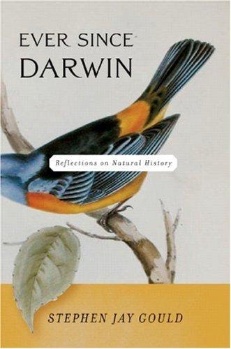 Ever Since Darwin: Reflections in Natural History cover