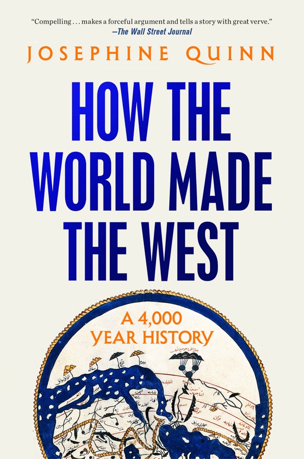 How the World Made the West: A 4,000-Year History cover