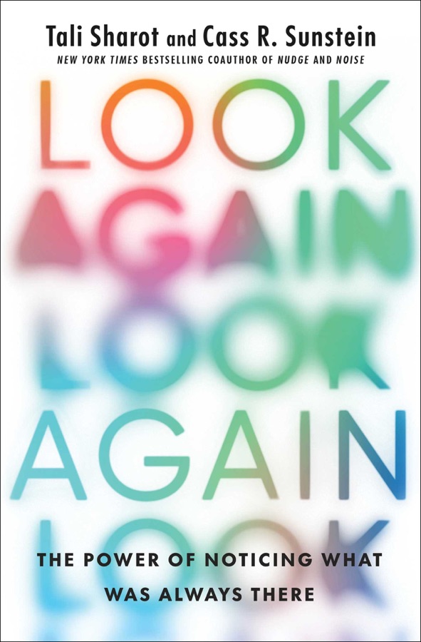 Look Again: The Power of Noticing What Was Always There cover