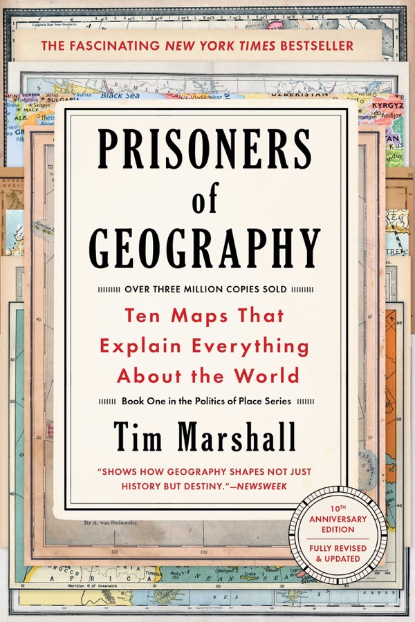 Prisoners of Geography: Ten Maps That Tell You Everything You Need to Know About Global Politics cover