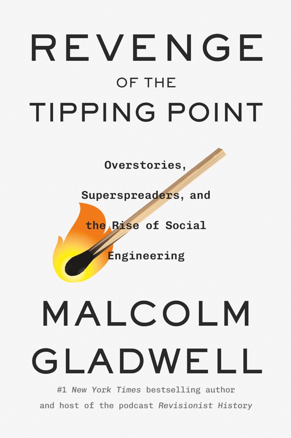 Revenge of the Tipping Point: Overstories, Superspreaders, and the Rise of Social Engineering cover
